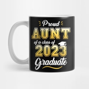 Proud Aunt of a Class of 2023 Graduate Senior 23 Graduation Mug